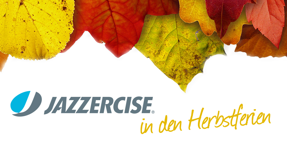 You are currently viewing Jazzercise in den Herbstferien